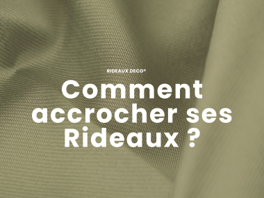 Comment accrocher ses Rideaux ? Rideaux Deco