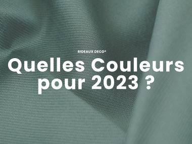 Quel Couleur de Rideau Choisir pour 2023 ? Rideaux Deco