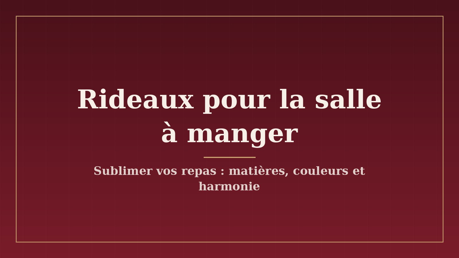 Rideaux pour la salle à manger : sublimer vos repas